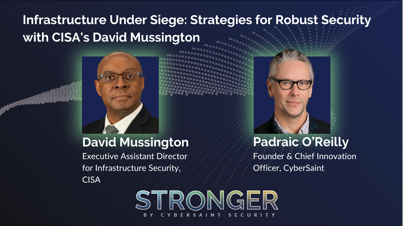 [STRONGER 2024] David Mussington_CISA Breakout Session Image